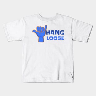 Hang loose Kids T-Shirt